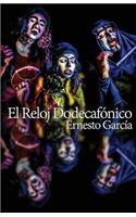 El reloj dodecafonico: (Spanish)