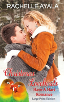 Christmas Lovebirds (Large Print Edition)