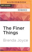 Finer Things