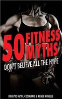 50 Fitness Myths