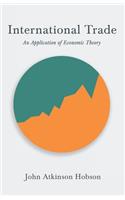 International Trade - An Application of Economic Theory