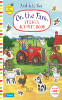 On The Farm Sticker Activity Book: Sticker Activity Book(Campbell Axel Scheffler)