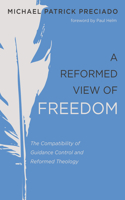 Reformed View of Freedom