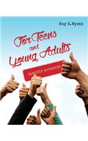 For Teens and Young Adults