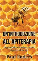 Un'Introduzione all'Apiterapia