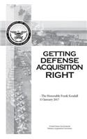 Getting Defense Acquisition Right - The Honorable Frank Kendall 13 January 2017