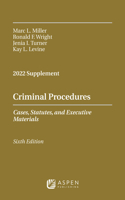 Criminal Procedures, Cases, Statutes, and Executive Materials