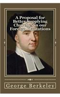 A Proposal for Better Supplying Churches in our Foreign Plantations