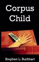 Corpus Child