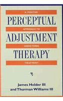 Perceptual Adjustment Therapy