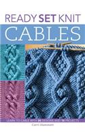 Ready, Set, Knit Cables