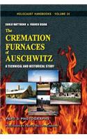 The Cremation Furnaces of Auschwitz, Part 3: Photographs(24 Holocaust Handbooks)