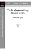 The Development of Large Technical Systems
