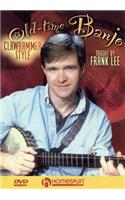Old Time Banjo - Clawhammer Style