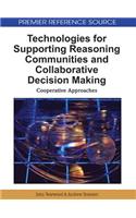 Technologies for Supporting Reasoning Communities and Collaborative Decision Making: Cooperative Approaches