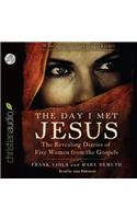 Day I Met Jesus