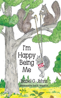 I'm Happy Being Me: (English)