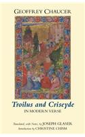 Troilus and Criseyde in Modern Verse