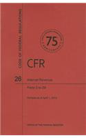 Code of Federal Regulations Title 26, Internal Revenue, Parts 229, 2013