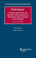 Copyright, Unfair Competition, and Related Topics Bearing on the Protection of Works of Authorship
