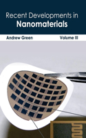 Recent Developments in Nanomaterials: Volume III: (English)