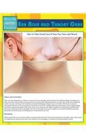 Ear Nose and Throat Care (Speedy Study Guide)