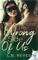 Wrong Side Of Us
