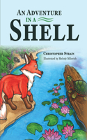 An Adventure in a Shell