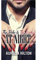 The Duke & The Lady at Night