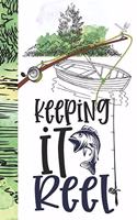 Keeping It Reel