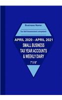 April 2020 - April 2021 Small Business Tax Year Accounts & Weekly Diary