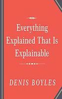 Everything Explained That Is Explainable! Lib/E: The Creation of the Encyclopedia Britannica's Celebrated Eleventh Edition 1910-1911