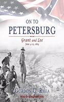 On to Petersburg Lib/E