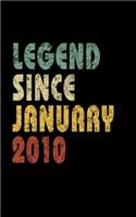 Legend Since January 2010: Retro Birthday Gift Notebook With Lined College Ruled Paper. Funny Quote Sayings Back To School 5 x 8 Notepad Journal For Taking Notes For Boys & Gi