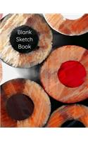 Blank Sketch Book: Drawing, Doodling, Sketching, Writing, Painting