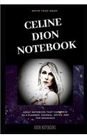 Celine Dion Notebook