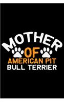 Mother Of American Pit Bull Terrier