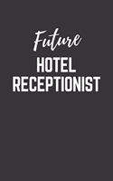 Future Hotel Receptionist Notebook