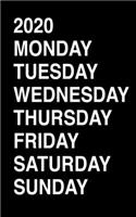 Days of the Week 2020 Weekly Planner & Notebook