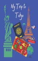 My Trip to Tokyo