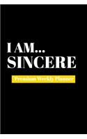 I Am Sincere