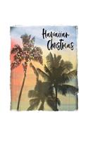 Hawaiian Christmas: Hawaii Christmas Notebook With Lined College Ruled Paper For Taking Notes. Stylish Tropical Travel Journal Diary 6 x 9 Inch Soft Cover. For Home, Wo