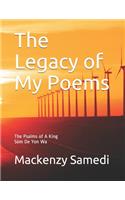 The Legacy of My Poems