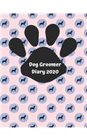 Dog Groomer Diary 2020