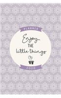 Enjoy the little things 2020 planner: Cute weekly and monthly planner 2020 6x9 inches, two pages weekly view, soft matte cover lilac and cream.