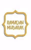 Ramadan Mubarak: Quran I Ramadan Kareem I Muslim Holiday I Islam I Holidays I Gift I Celebrate I Muslim's Journal