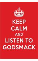 Keep Calm and Listen to Godsmack: Godsmack Designer Notebook