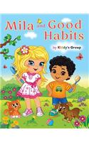 Mila and Good Habits: How to Be Neat and Healthy