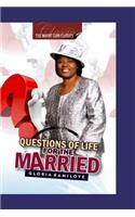 Questions of Life For the Married