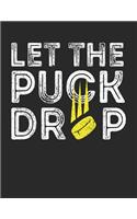 Let The Puck Drop